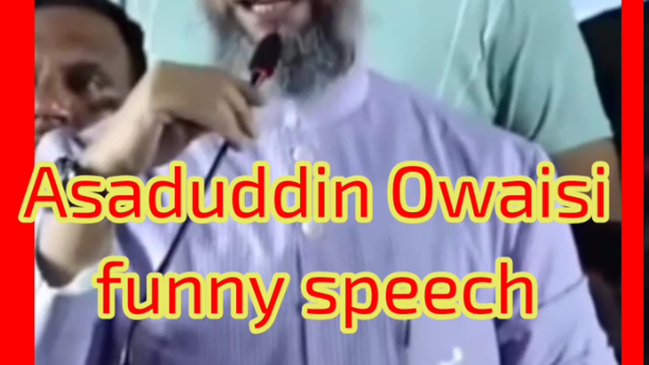 Asaduddin Owaisi funny speech