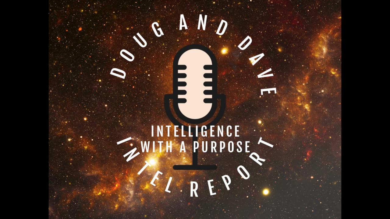 The Doug and Dave Intel Report revisits the Red Dawn Theory