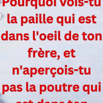 Pourquoi vois-tu la paille dans l'œil de ton frère? Matthieu 7:3,4 |#shortsvideo #youtubeshorts #yt