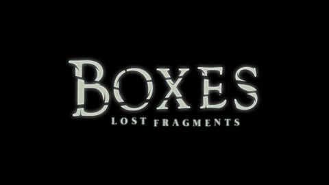 Boxes_ Lost Fragments - Official Trailer