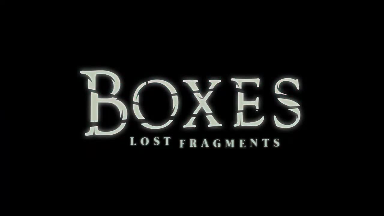 Boxes_ Lost Fragments - Official Trailer
