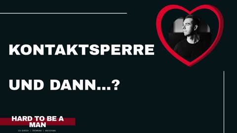 Kontaktsperre... und dann? Immer so weiter? (Mindset / Ex-zurück)