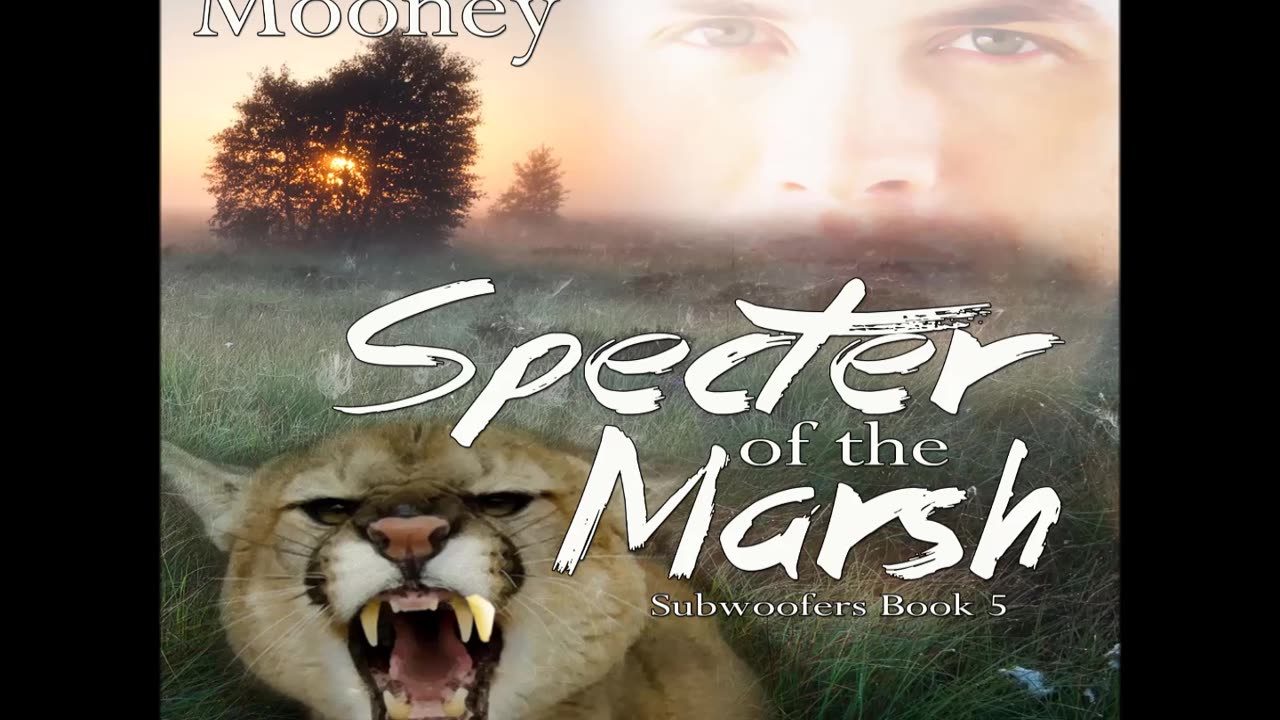 SPECTER OF THE MARSH, Subwoofers, Book 5, a Contemporary Fantasy/Paranormal Romance