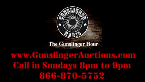 The Gunslinger Hour Radio Show 03-12-2023