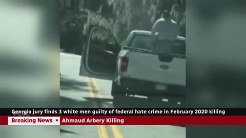 Ahmaud Arbery's killers found guilty of hate crimes- NEWS OF WORLD 🌏