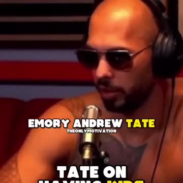 Andrew Tate on having kids😳