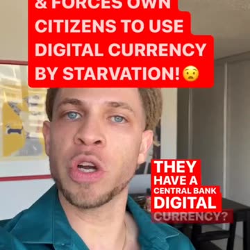 Nigeria bans cash and forces own citizens to use digital currency by starvation.