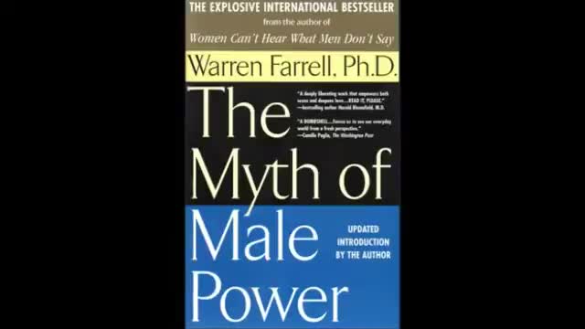 The Myth of Male Power by Dr Warren Farrell