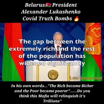 Belarus President- Covid Truth Bombs