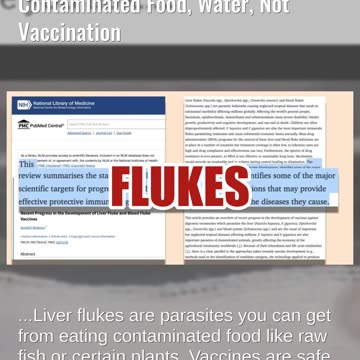 Fact Check: Vaccines Do NOT Cause Liver Flukes; Parasites Come From Contaminated Food, Water