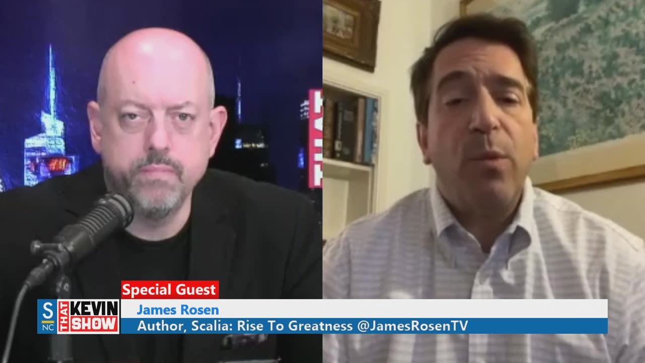 20230318 - That KEVIN Show: @JamesRosenTV, author of Scalia: Rise To Greatness