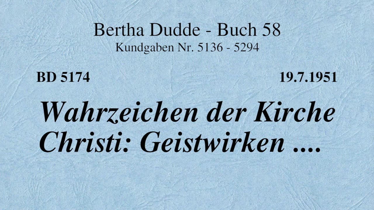 BD 5174 - WAHRZEICHEN DER KIRCHE CHRISTI: GEISTWIRKEN ....