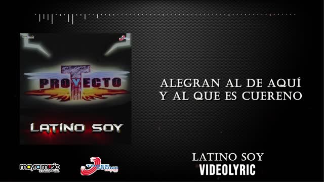 Proyecto T - Latino Soy (VideoLyrics)(2021)