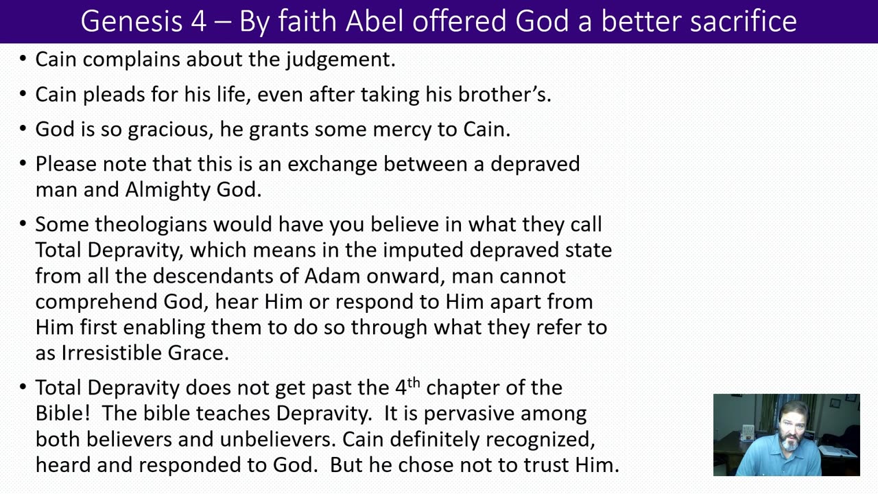 Genesis 4: By faith Abel brought a superior offering