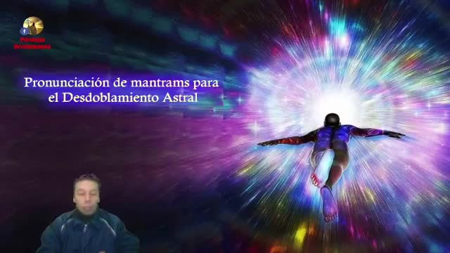 Pronunciación de Mantrams para el Desdoblamiento Astral