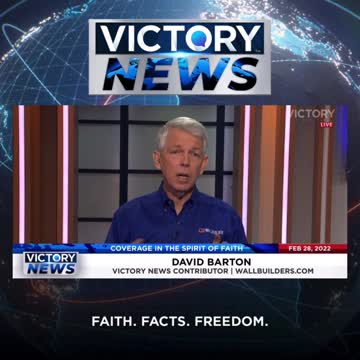 VICTORY News 2/28/22 - 4 p.m. CT: "This is really touchy stuff!" (David Barton)