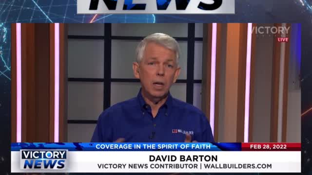 VICTORY News 2/28/22 - 4 p.m. CT: "This is really touchy stuff!" (David Barton)