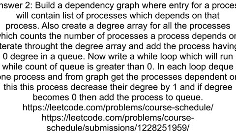 Algorithm To Schedule Processes with Dependencies Linear Time