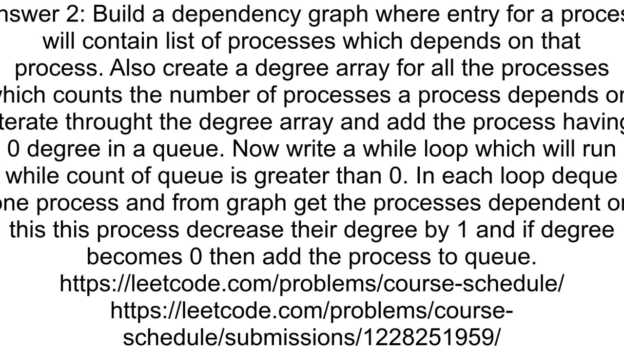 Algorithm To Schedule Processes with Dependencies Linear Time