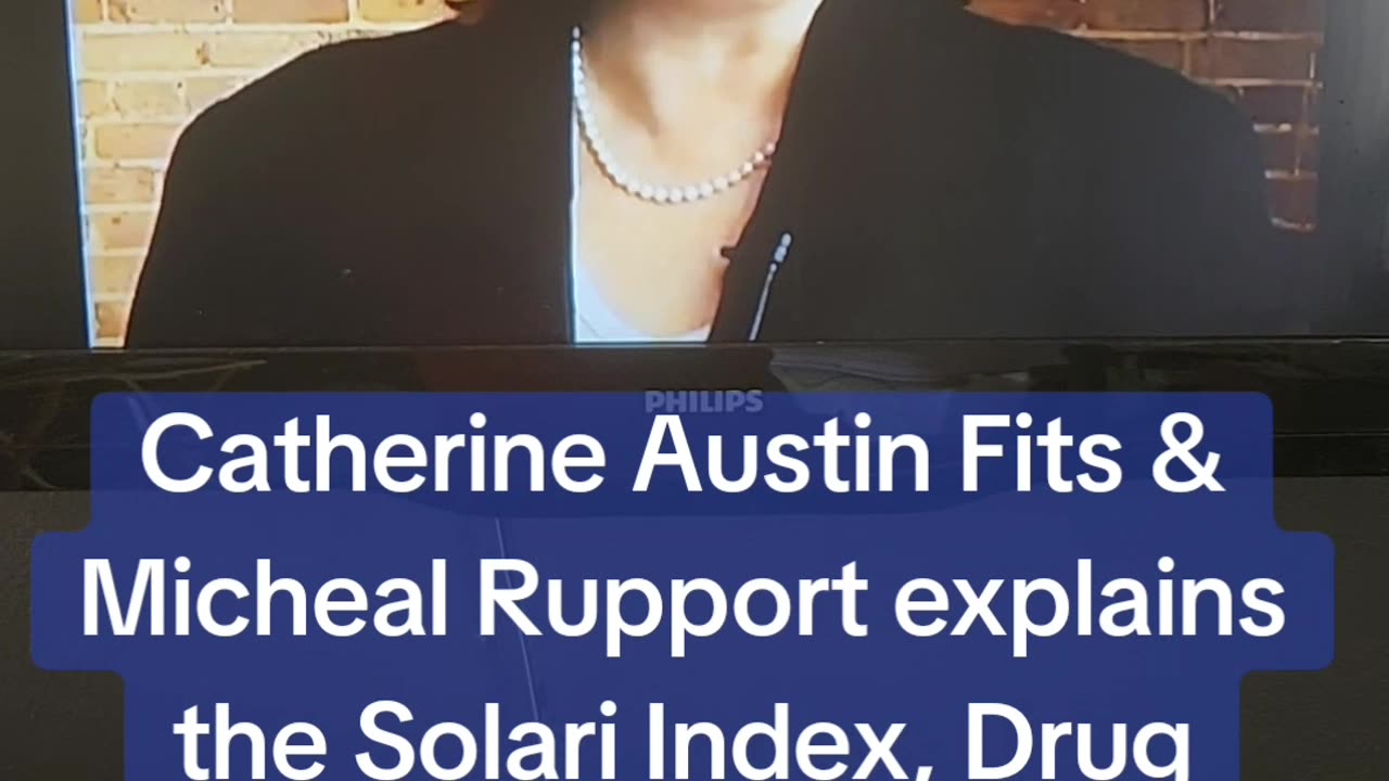 Catherine Austin Fits & Micheal Rupport: Explain Solari Index, Drug money and stocks