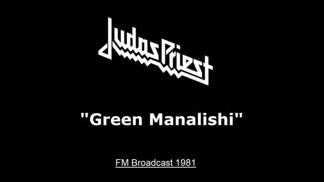 Judas Priest - The Green Manalishi (Live in New York 1981) FM Broadcast