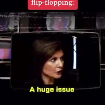 Nikki Haley is a FLIP-FLOPPER!