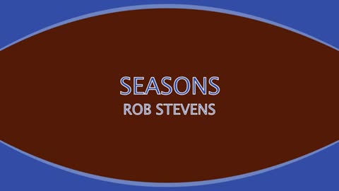 ROB STEVENS SEASONS