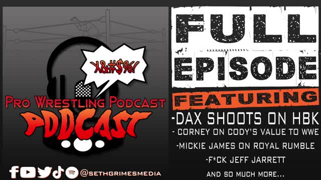 Pro Wrestling Podcast Podcast Ep 0026 | Dax SHOOTS on HBK! | Full Episode | Seth Grimes | #dax #ftr