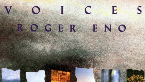 Roger Eno ~ Voices