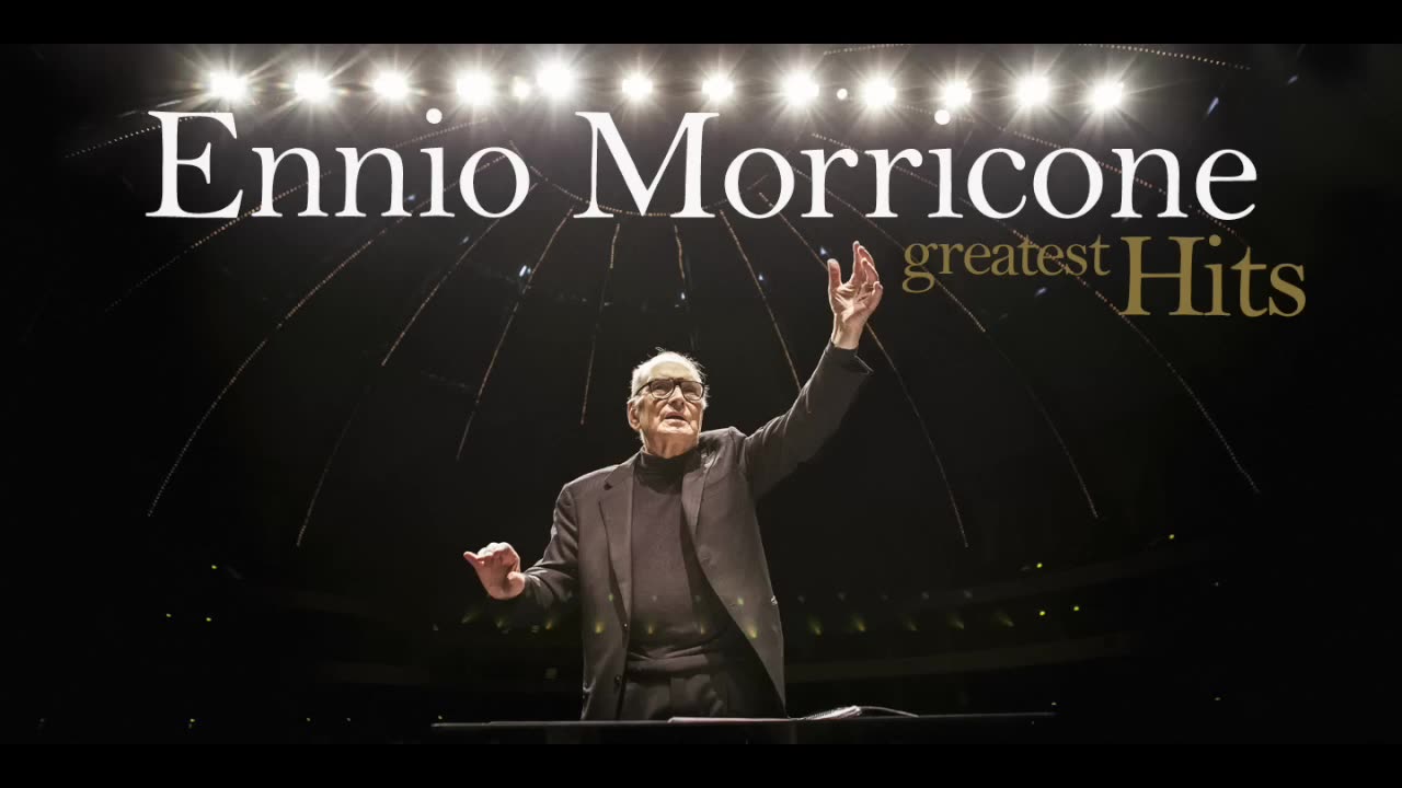 Ennio Morricone - The Best of Ennio Morricone - Greatest Hits (HD Audio)