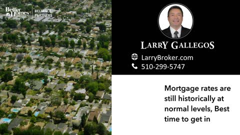 Mortgage rates are still historically at normal levels, Best time to get in