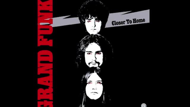 "I'M YOUR CAPTAIN" FROM GRAND FUNK