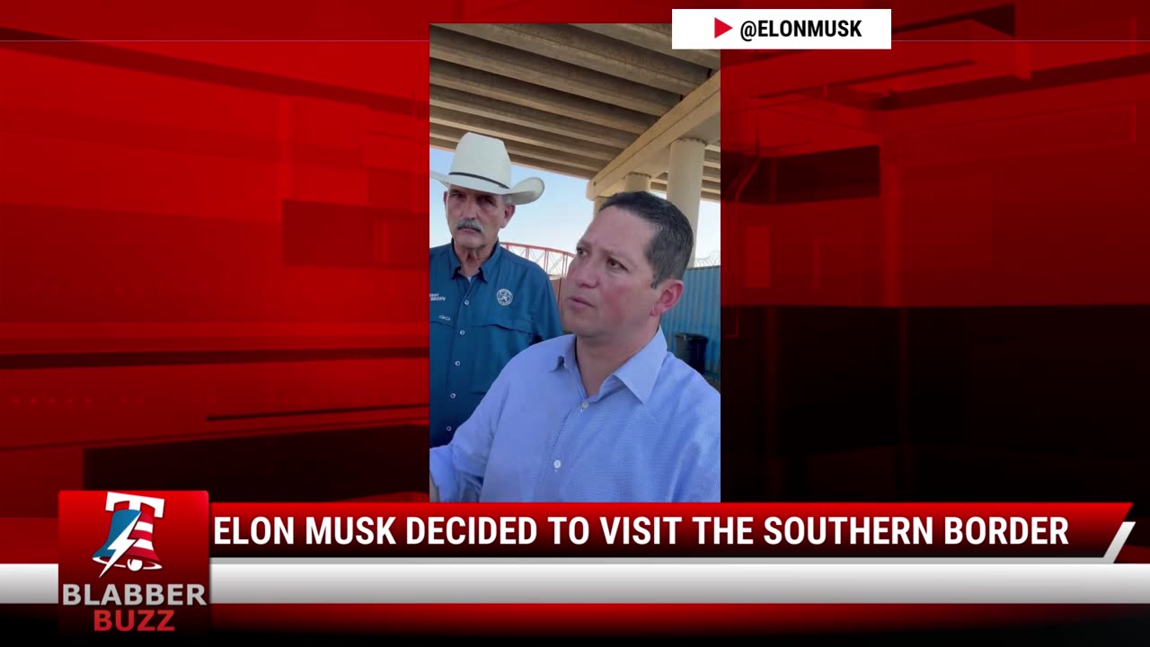 Elon Musk Decided To Visit The Southern Border