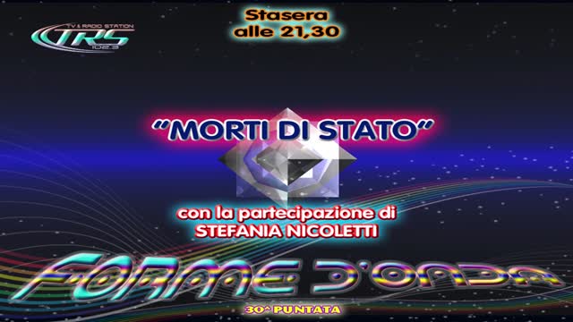 Forme d' Onda-Morti di Stato-06-05-2014-1^ Stagione