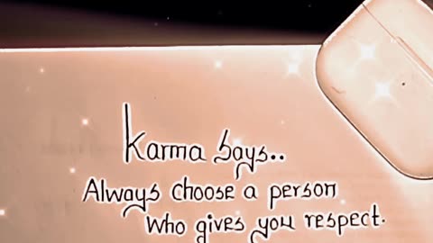 Karma says..🥰😊