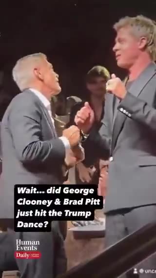 Why are george Clooney and Brad Pitt doing the Trump Dance?