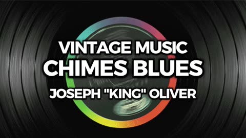 King Oliver (Chimes Blues)