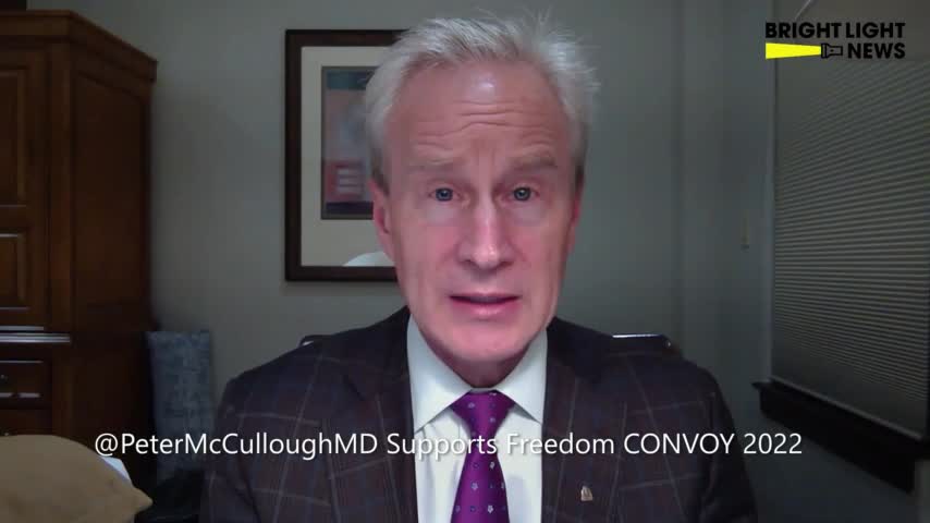 Dr. Peter McCullough's Message to Freedom Convoy