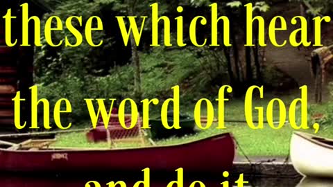 Jesus Said... My mother and my brethren are these which hear the word of God, and do it