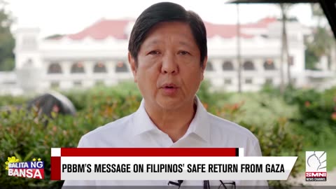 PBBM's message on Filipinos' safe return from Gaza