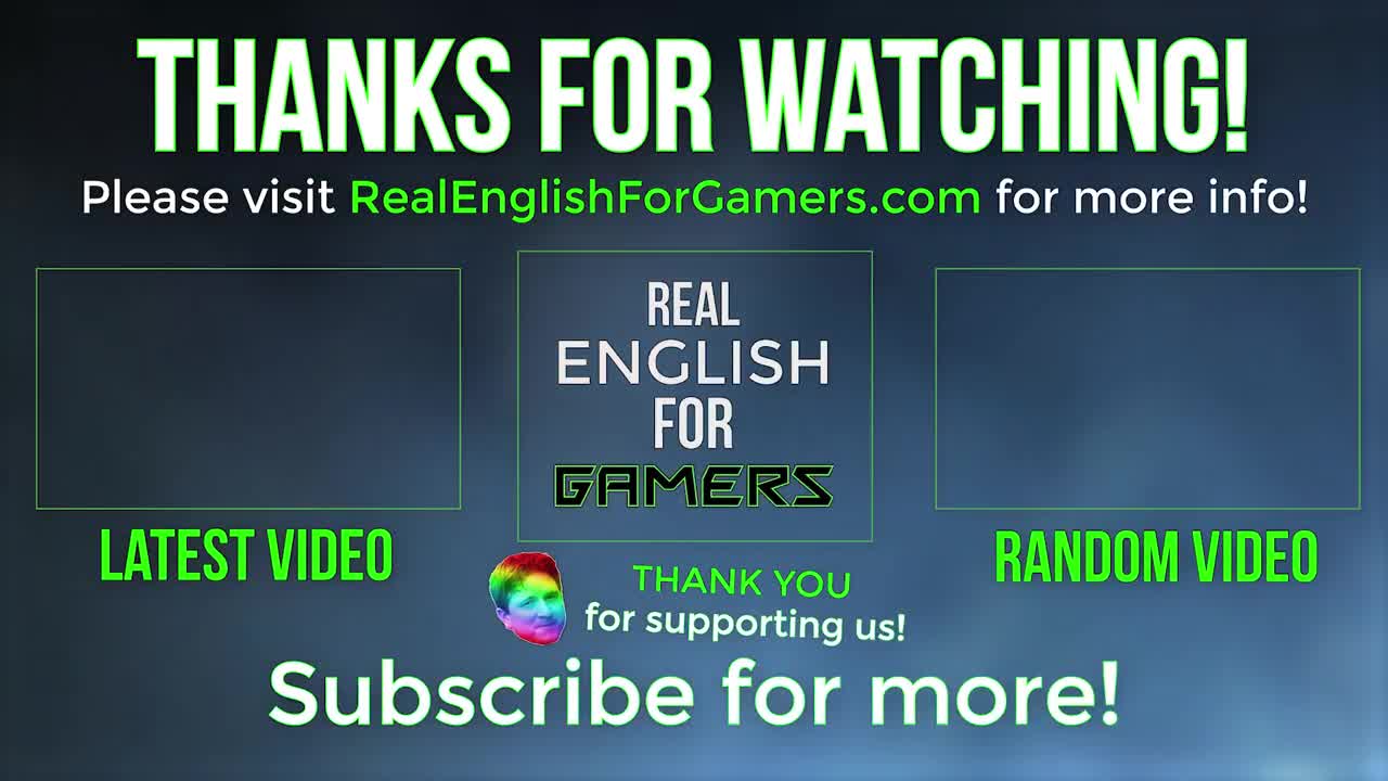 Real English For Gamers - Context (Becoming a Skilled Learner)