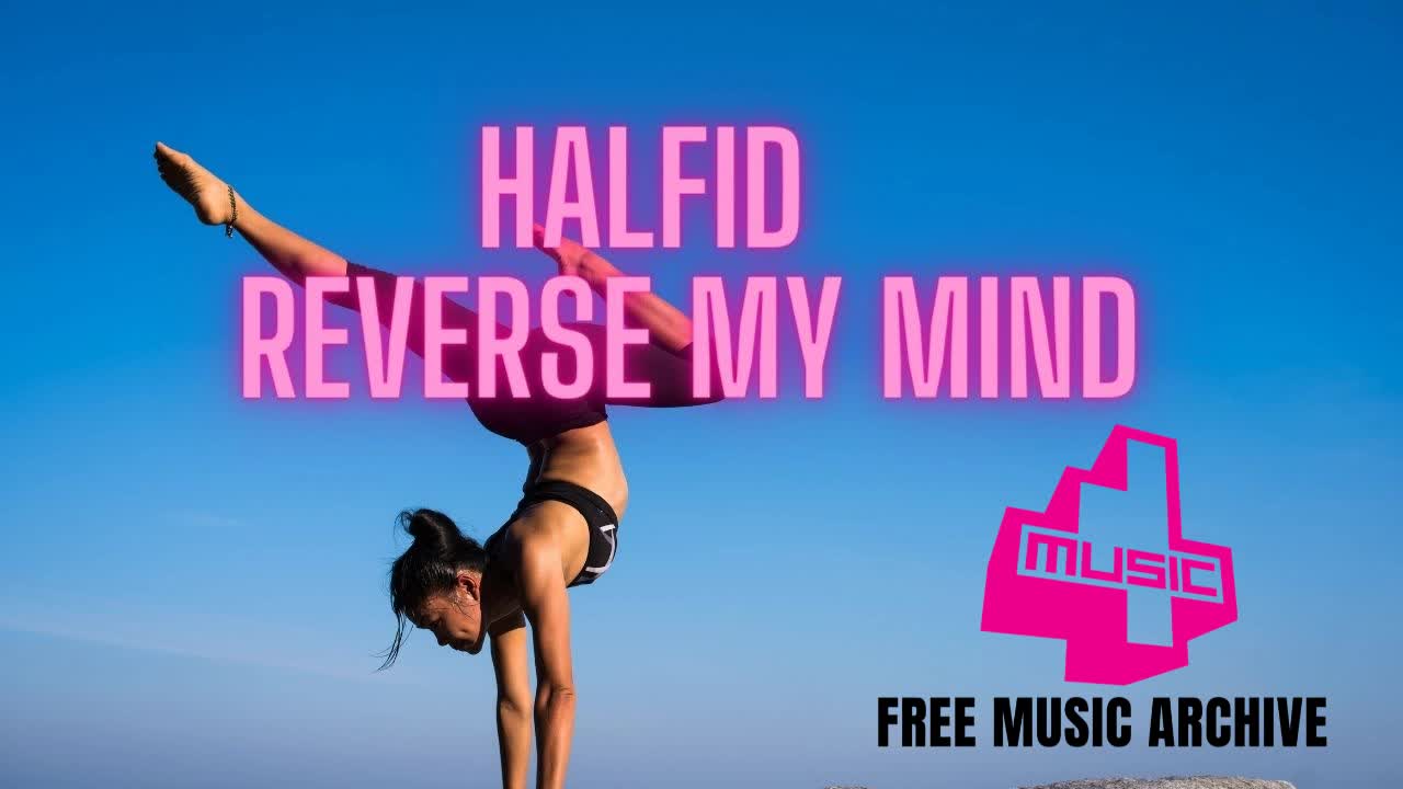 HalfID - Reverse My Mind - Electro House - Free No Copyright Music