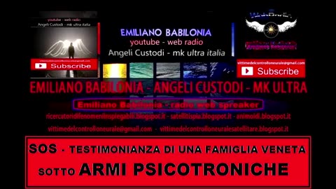 Famiglia Veneta VITTIMA di controllo mentale con armi psicotroniche - INTERVISTA