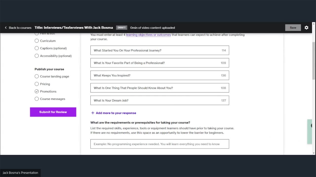 Title: Interviews/Texterviews With Your Name (Udemy Course Creation)