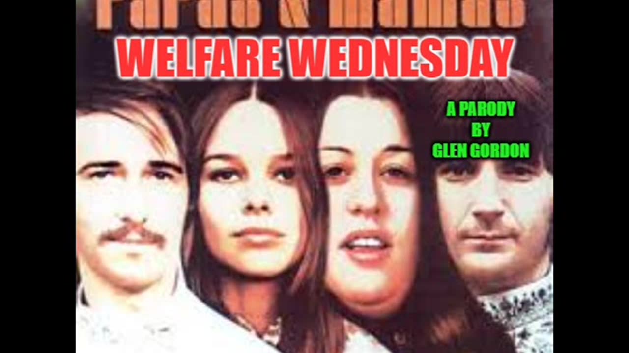 Welfare Wednesday (parody)