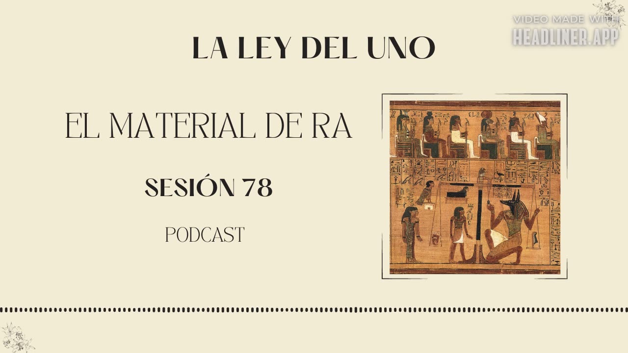 Ley del Uno: el material de Ra, Sesión 78