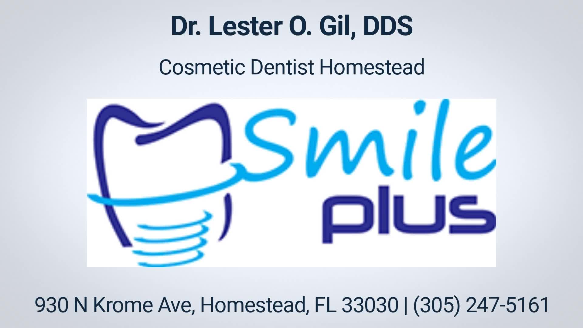 Dr. Lester O. Gil, DDS | Affordable Cosmetic Dentist in Homestead