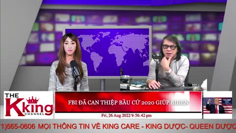 FBI ĐÃ CAN THIỆP BẦU CỬ 2020 GIÚP BIDEN - 08/26/2022 - The KING Channel