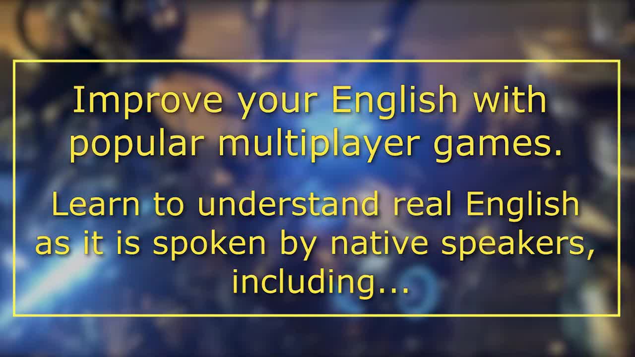 Now Learn Real English By Using Video Games