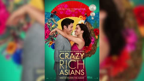 Quickie: Crazy Rich Asians